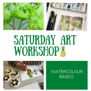 Saturday Art Workshop Watercolour Basics